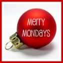 Merry Mondays