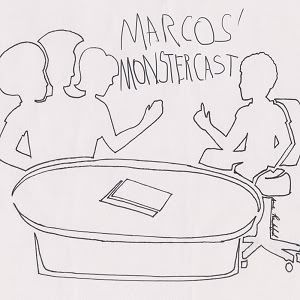 Marcos' Monstercast
